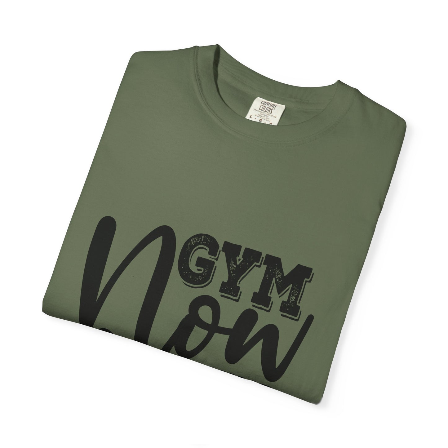 Garment-Dyed T-Shirt - Gym Now Whine Later | Fitness & Gymwear