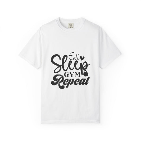 Fitness Lifestyle Tee - Unisex Garment-Dyed T-shirt with 'Eat Sleep Gym Repeat' Design