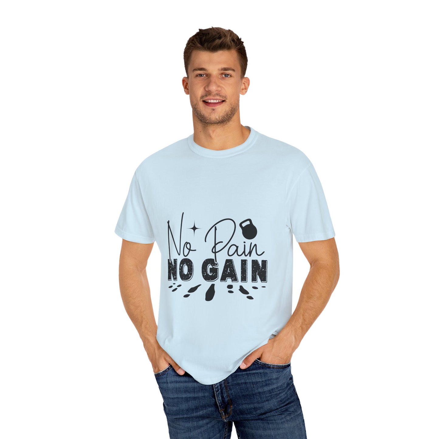 Unisex Garment-Dyed T-Shirt – "No Pain No Gain" Motivational Gym Tee