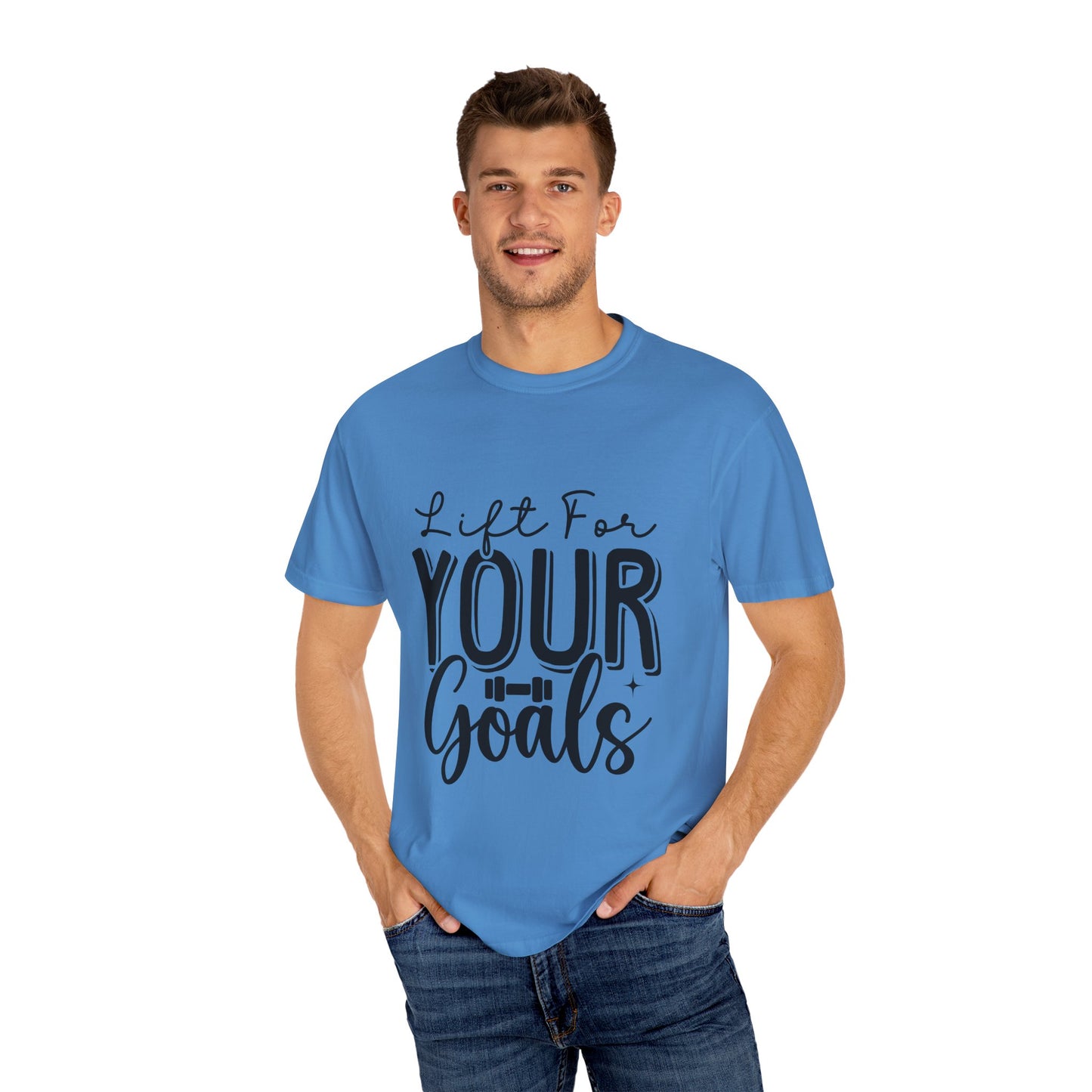 Inspirational Workout T-Shirt - Unisex Garment-Dyed Tee: Lift for Your Goal