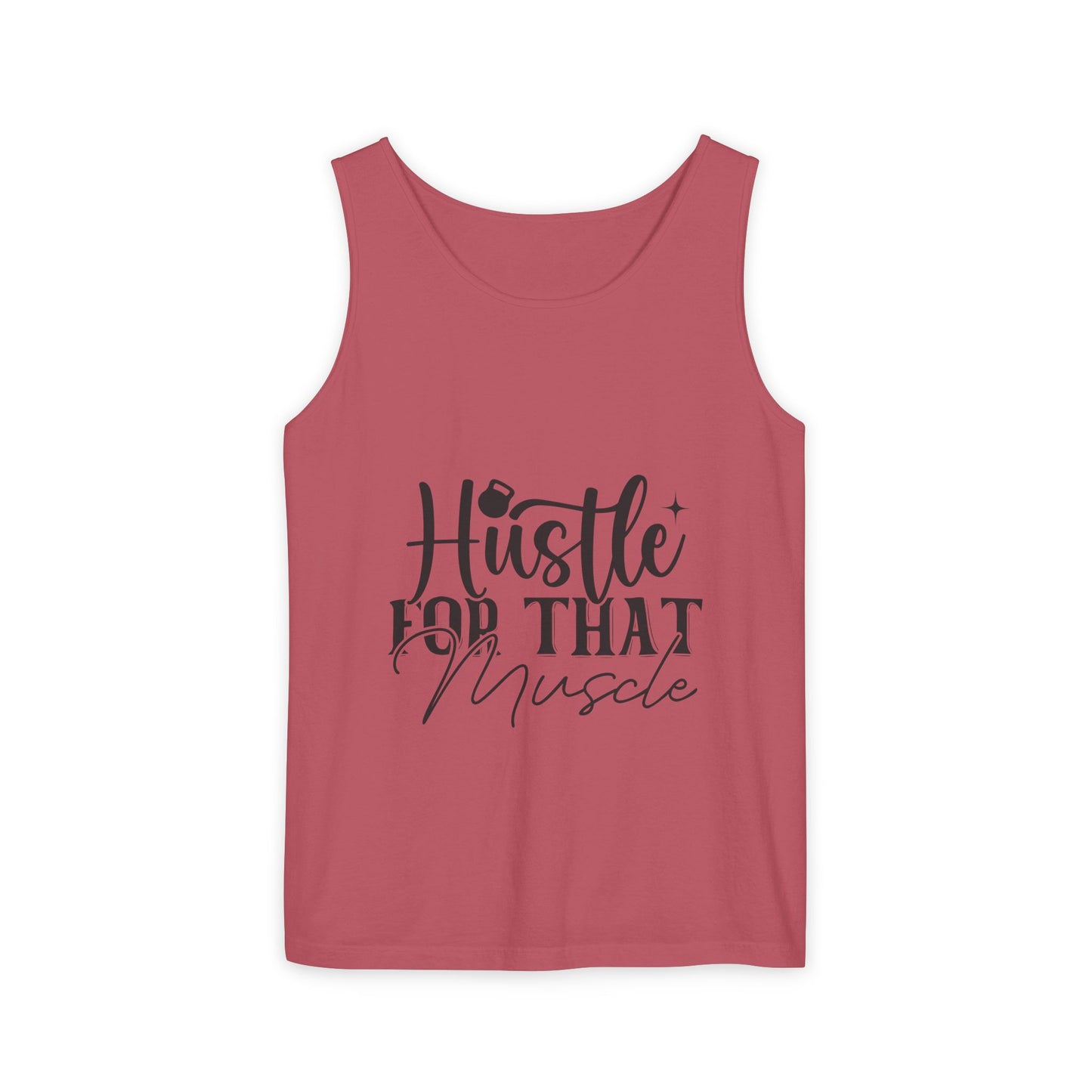 Unisex Garment-Dyed Tank Top – "Hustle for That Muscle" Motivational Gym Tank