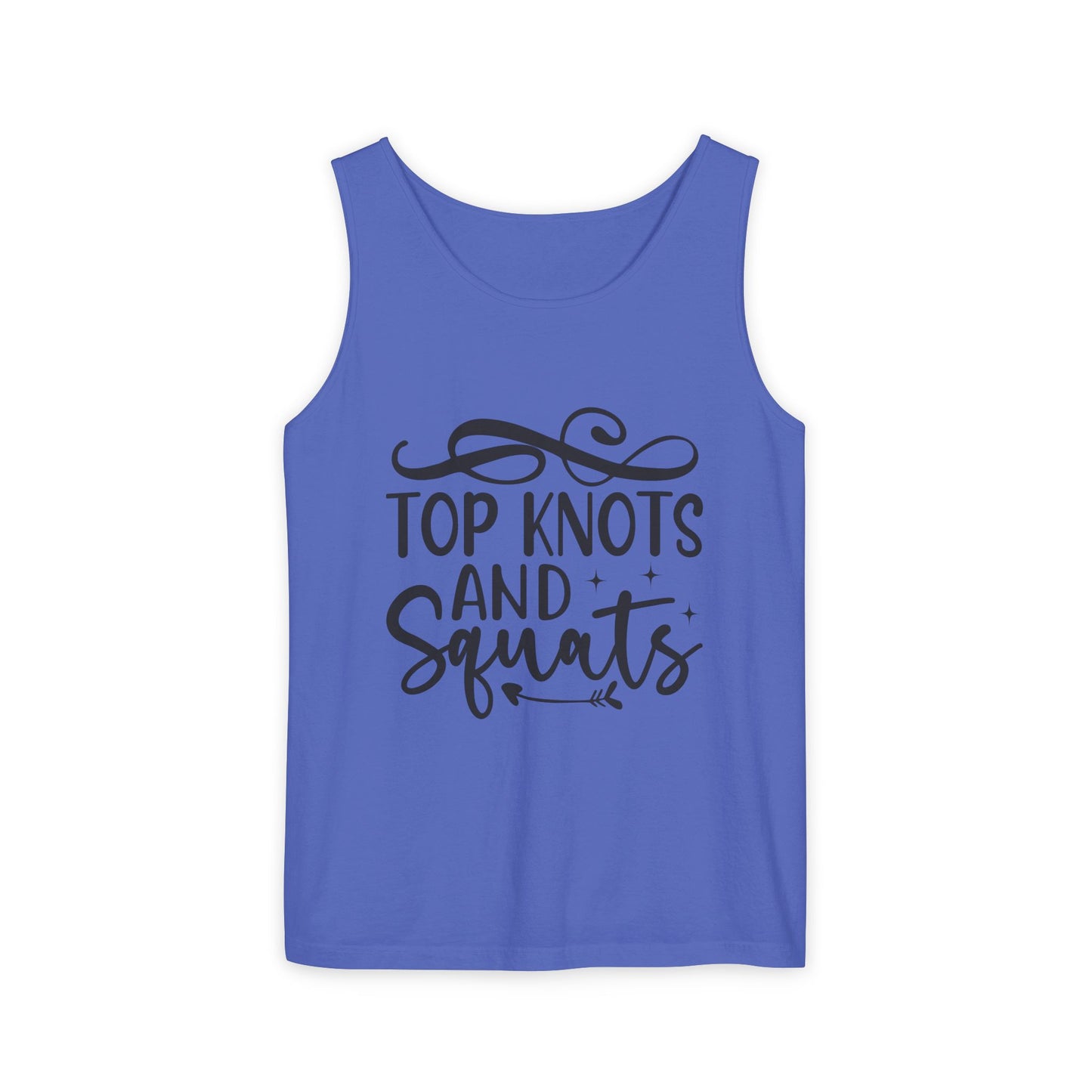Unisex Garment-Dyed Tank Top – "Top Knots and Squats" Cute & Strong Workout Tank