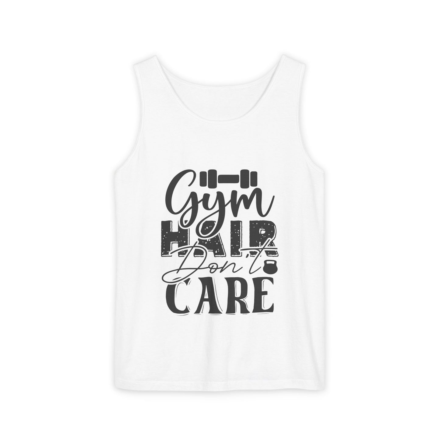 Unisex Garment-Dyed Tank Top – "Gym Hair Don’t Care" Funny Workout Tank