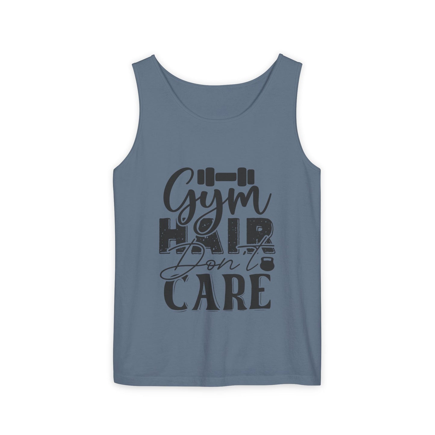 Unisex Garment-Dyed Tank Top – "Gym Hair Don’t Care" Funny Workout Tank