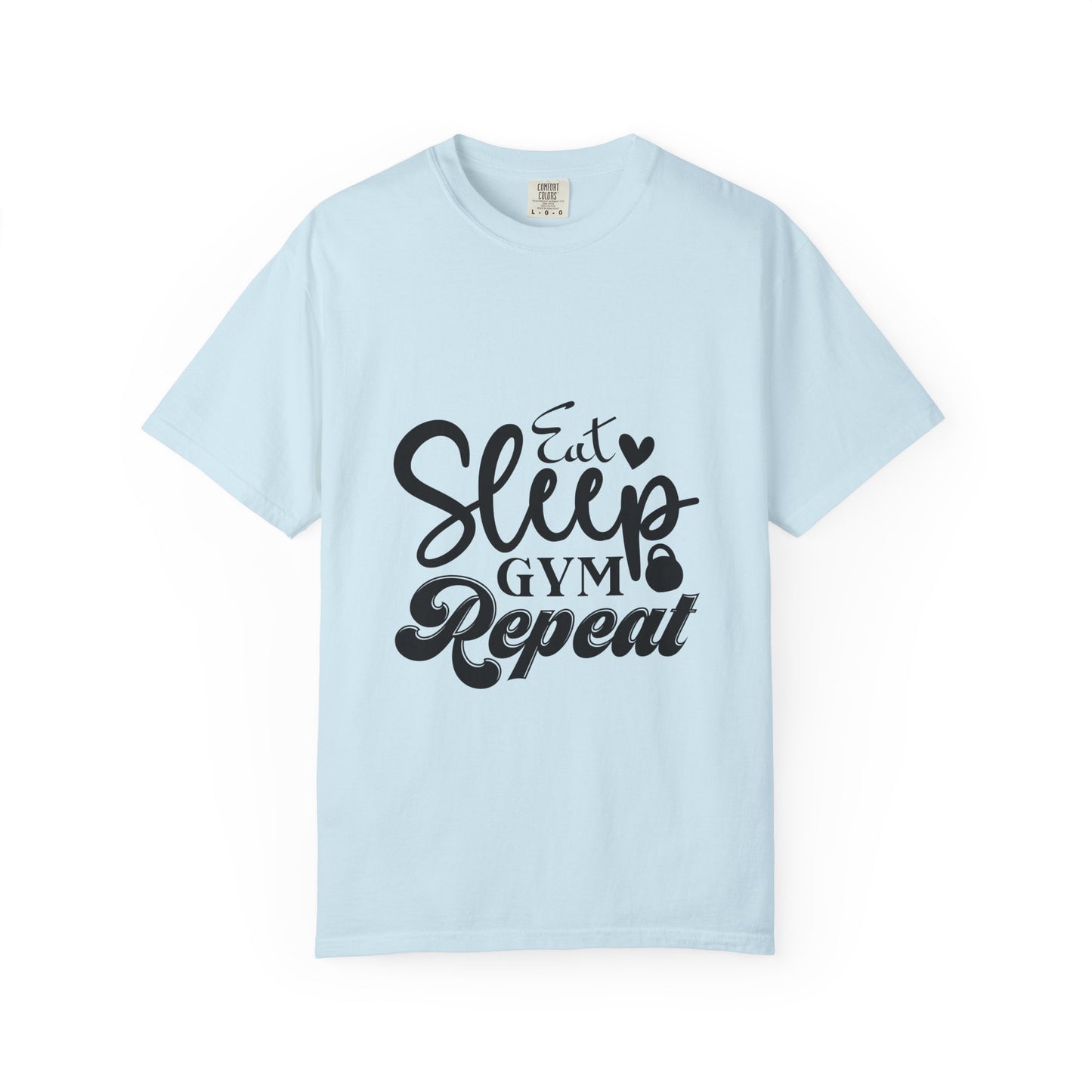 Fitness Lifestyle Tee - Unisex Garment-Dyed T-shirt with 'Eat Sleep Gym Repeat' Design