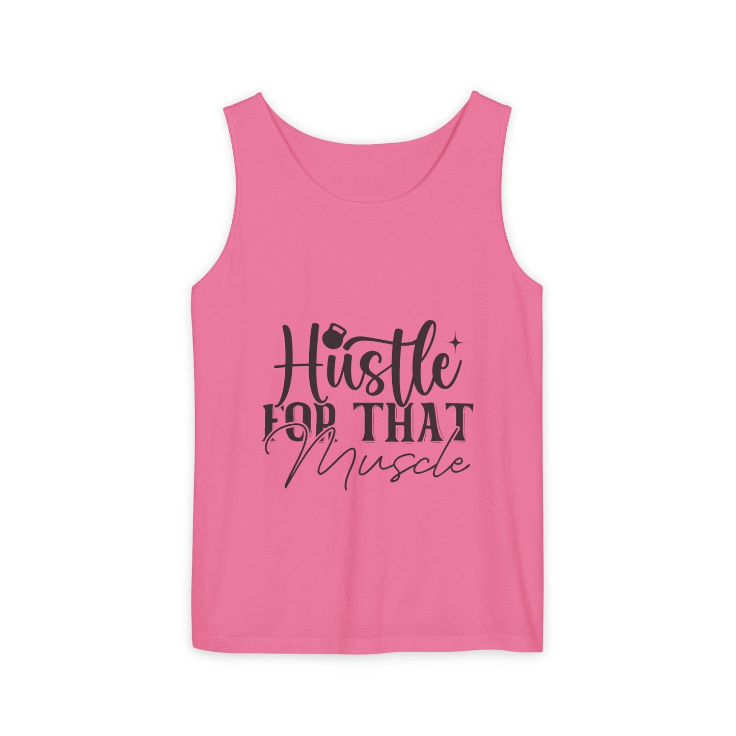 Unisex Garment-Dyed Tank Top – "Hustle for That Muscle" Motivational Gym Tank
