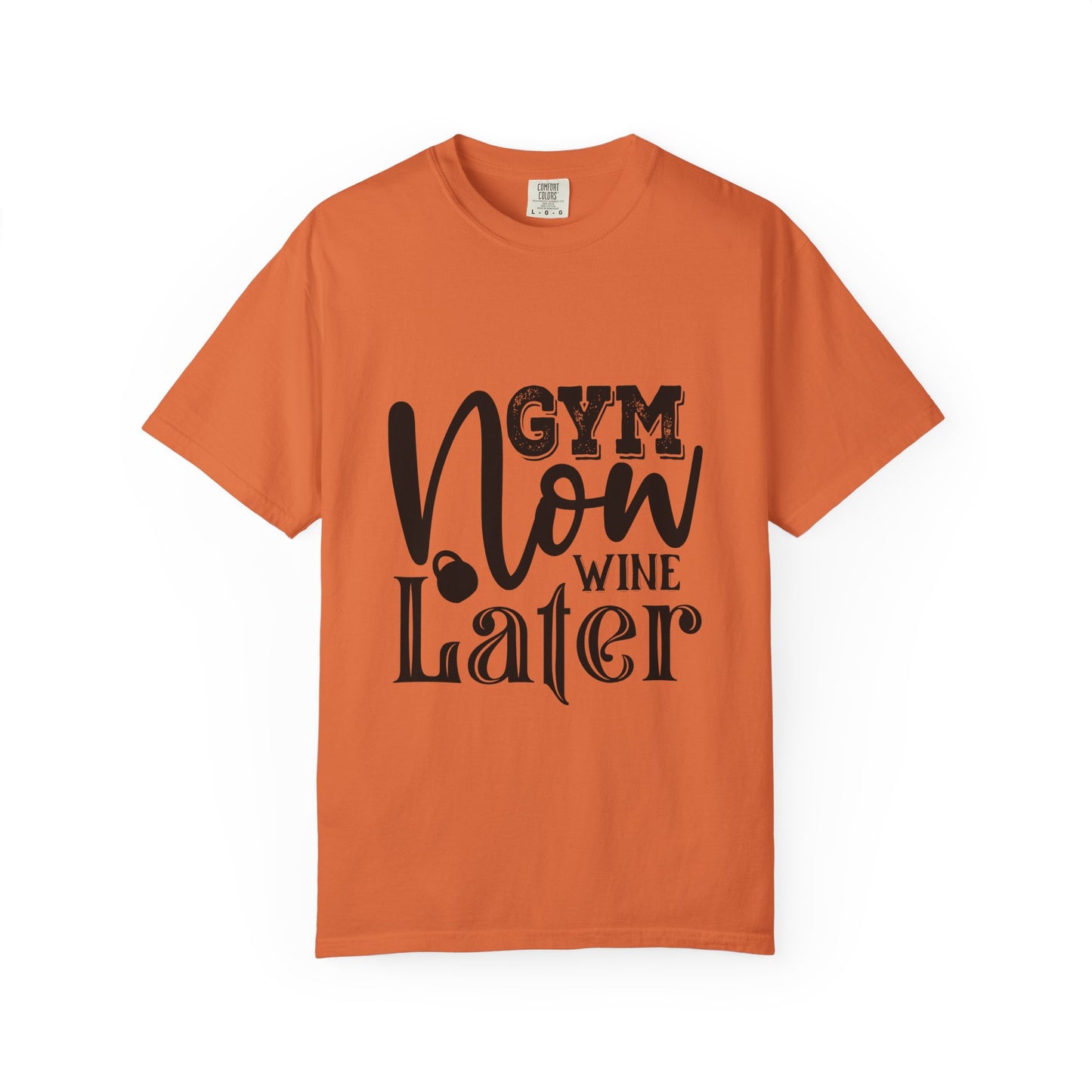 Garment-Dyed T-Shirt - Gym Now Whine Later | Fitness & Gymwear