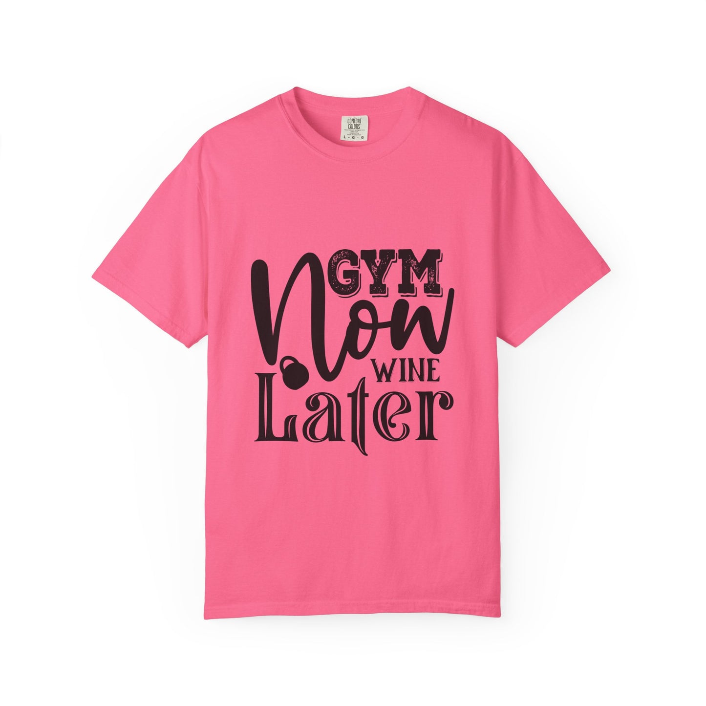 Garment-Dyed T-Shirt - Gym Now Whine Later | Fitness & Gymwear