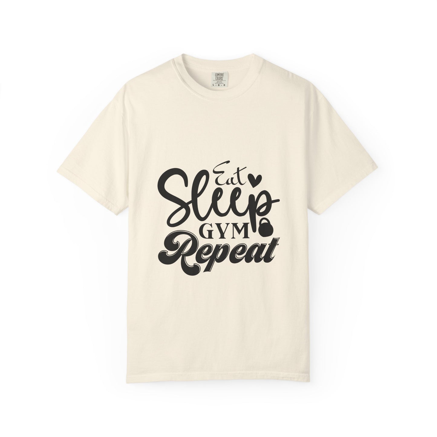 Fitness Lifestyle Tee - Unisex Garment-Dyed T-shirt with 'Eat Sleep Gym Repeat' Design