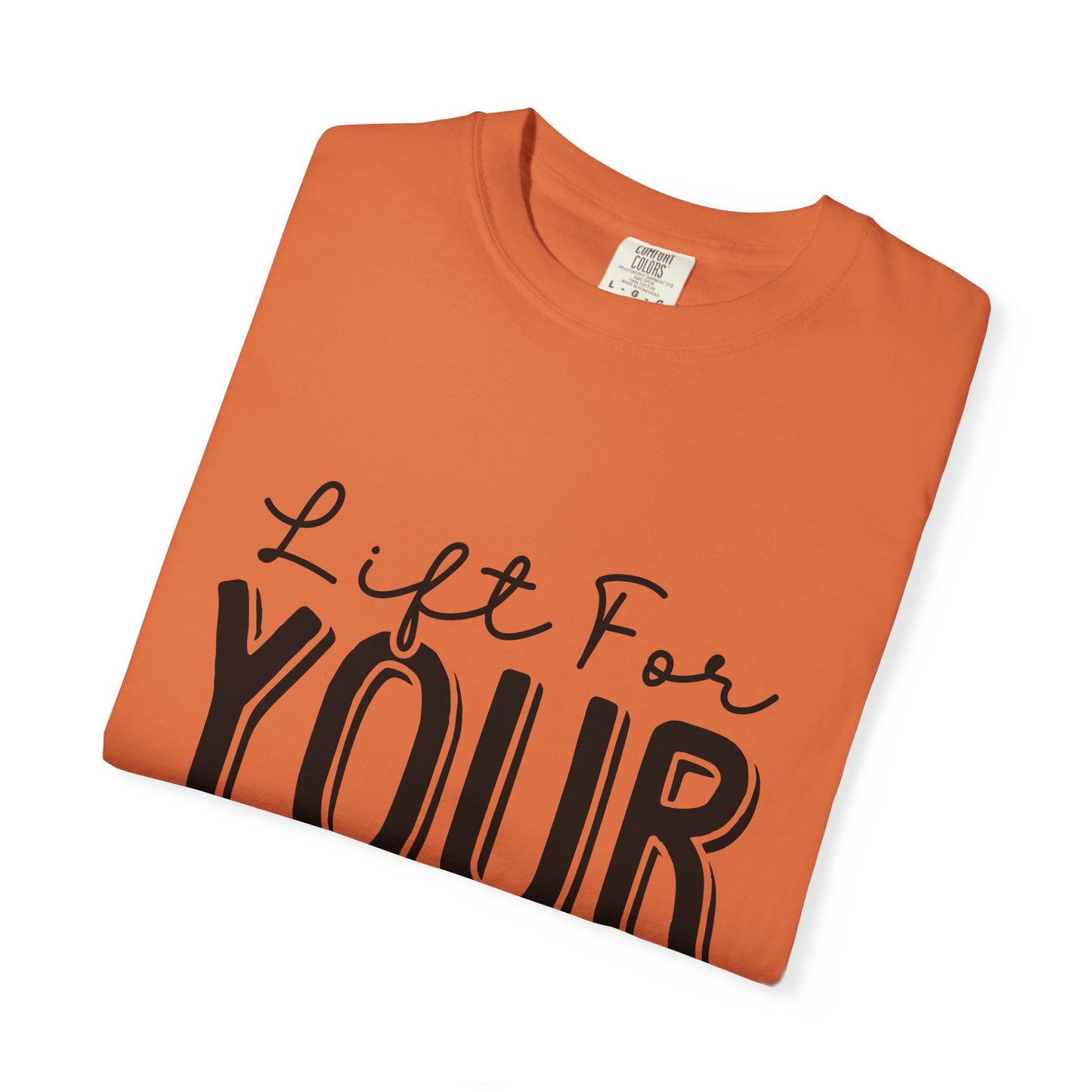 Inspirational Workout T-Shirt - Unisex Garment-Dyed Tee: Lift for Your Goal