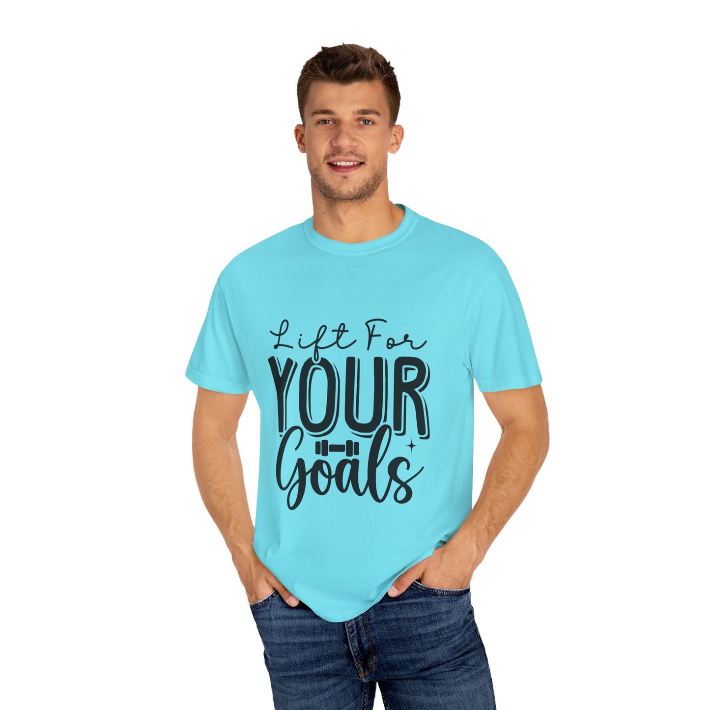 Inspirational Workout T-Shirt - Unisex Garment-Dyed Tee: Lift for Your Goal