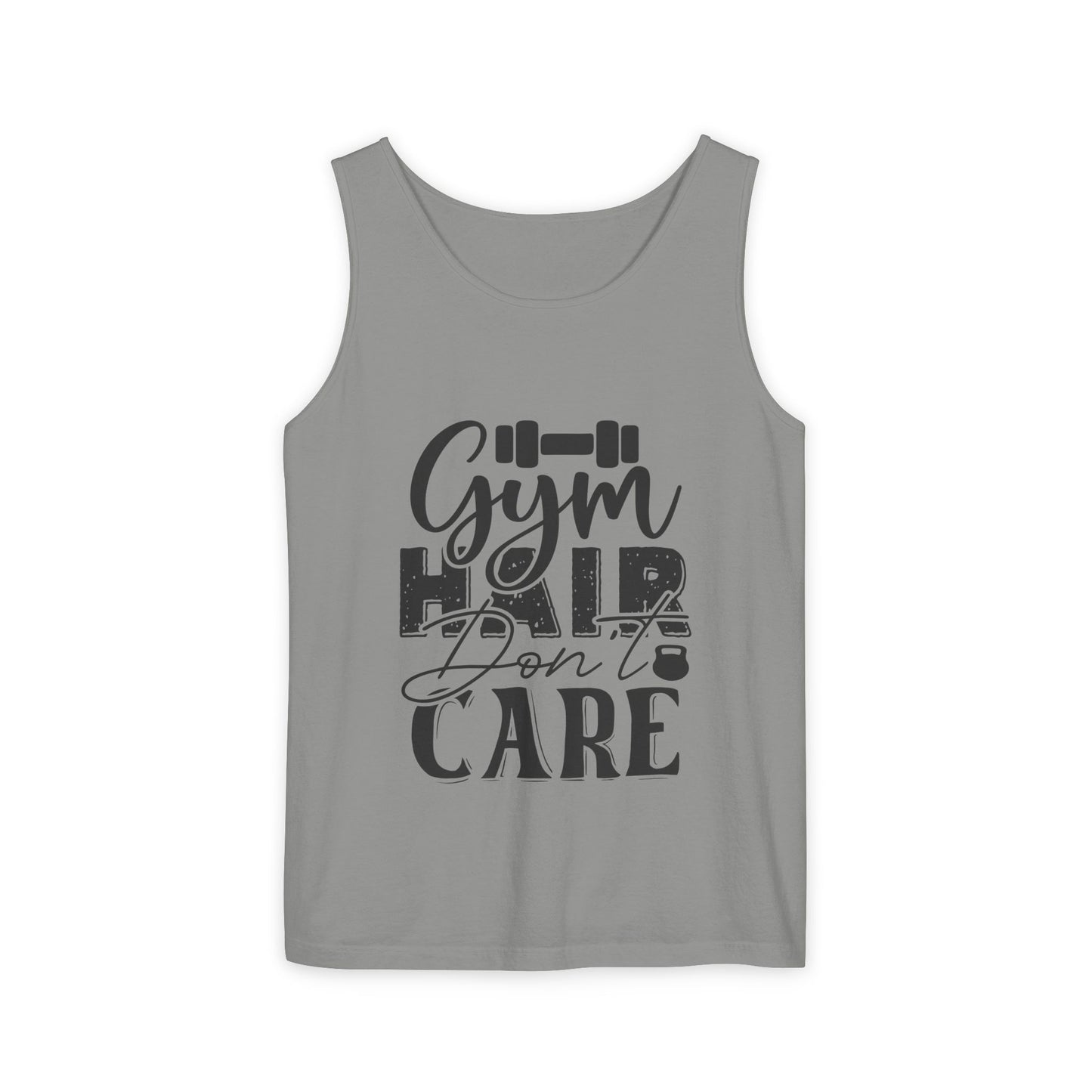 Unisex Garment-Dyed Tank Top – "Gym Hair Don’t Care" Funny Workout Tank