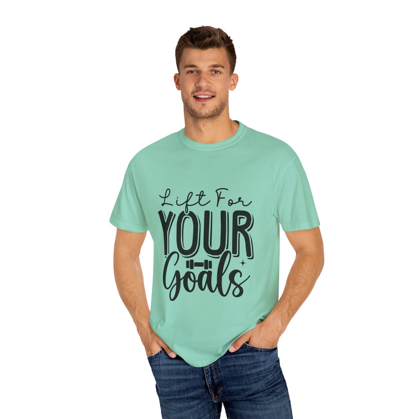 Inspirational Workout T-Shirt - Unisex Garment-Dyed Tee: Lift for Your Goal