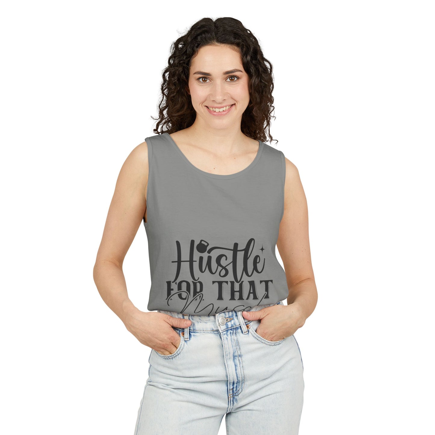 Unisex Garment-Dyed Tank Top – "Hustle for That Muscle" Motivational Gym Tank