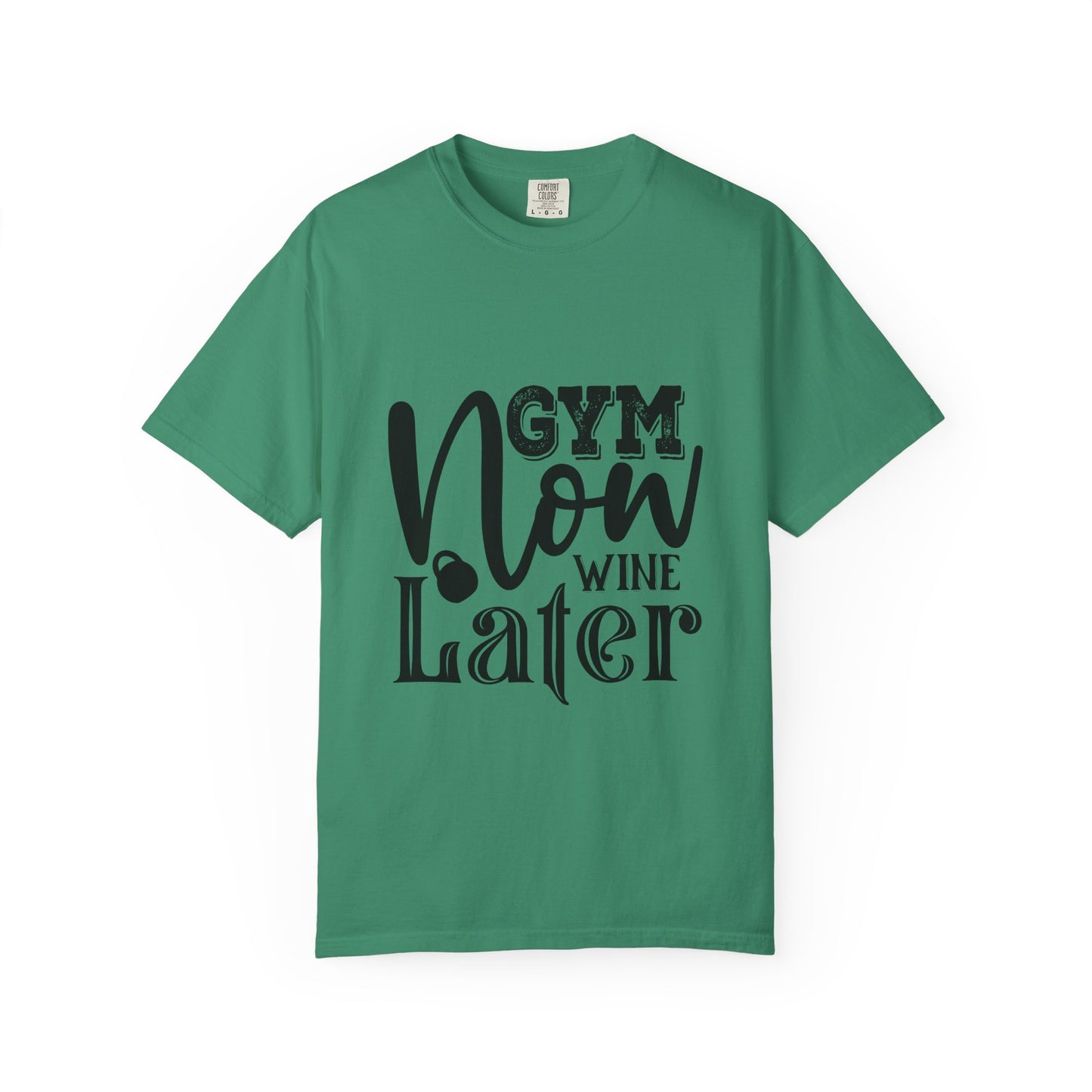 Garment-Dyed T-Shirt - Gym Now Whine Later | Fitness & Gymwear