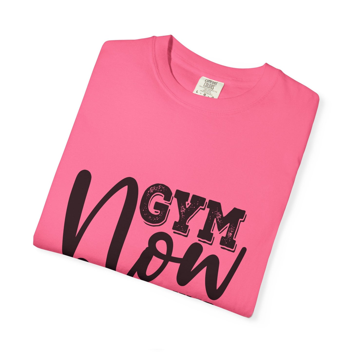 Garment-Dyed T-Shirt - Gym Now Whine Later | Fitness & Gymwear